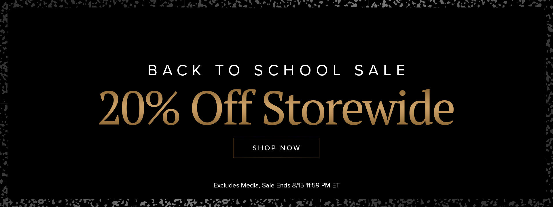Back to School Sale. Up to 20% Off Storewide. Excludes media. Sale Ends 8/15 11:59 PM ET. 
